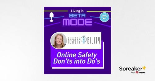 S3 E4: Online Safety- Turning Digital Don’ts into Digital Do’s- Carrie Rogers-Whitehead