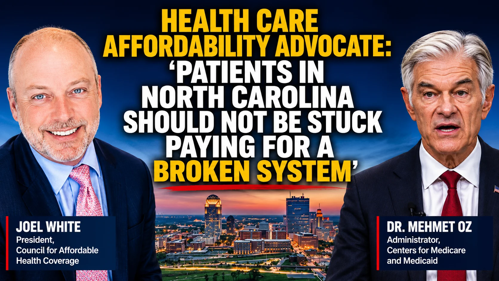Joel White, president, Council for Affordable Health Coverage, left, and Dr. Mehmet Oz, administrator, Centers for Medicare and Medicaid Services