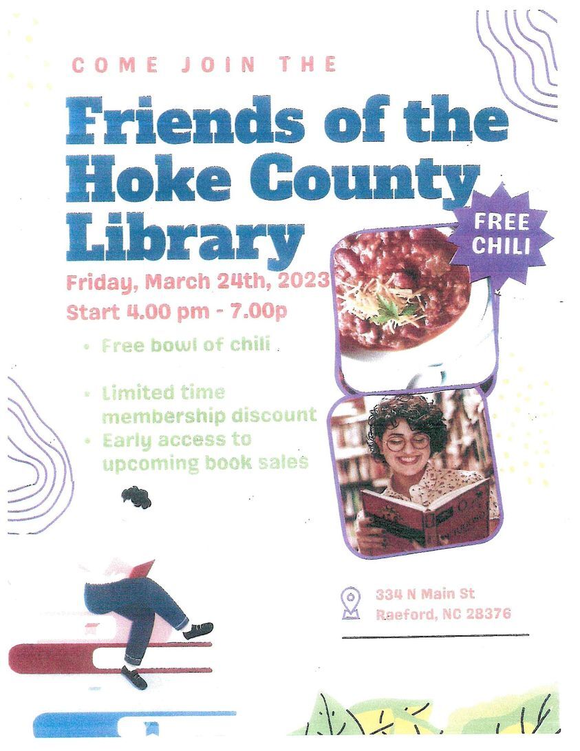 COUNTY OF HOKE: Friends of the Hoke County Library Friday, March 24th COUNTY OF HOKE: Friends of the Hoke County Library Friday, March 24th