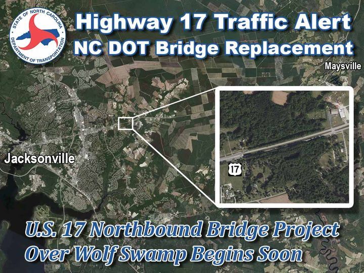 COUNTY OF ONSLOW: U.S. 17 Northbound Bridge Project Over Wolf Swamp Begins Soon