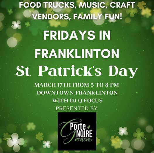 TOWN OF FRANKLINTON: Fridays in Franklinton on St Patrick’s Day