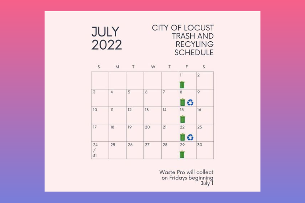 CITY OF LOCUST: Waste Pro Trash and Recycling Schedule