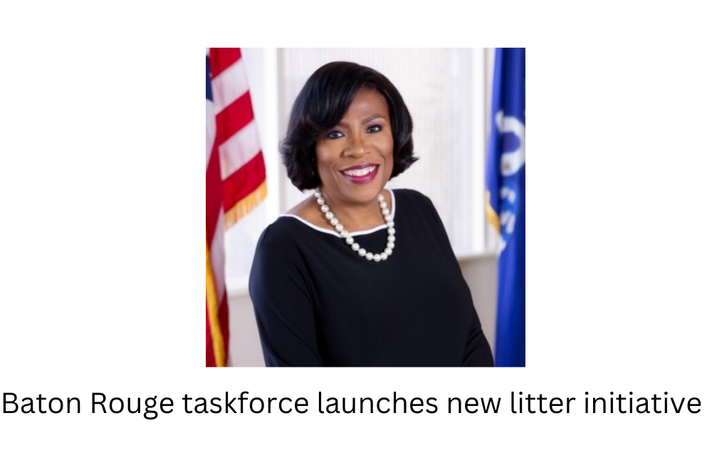Baton Rouge taskforce launches new litter initiative Baton Rouge taskforce launches new litter initiative