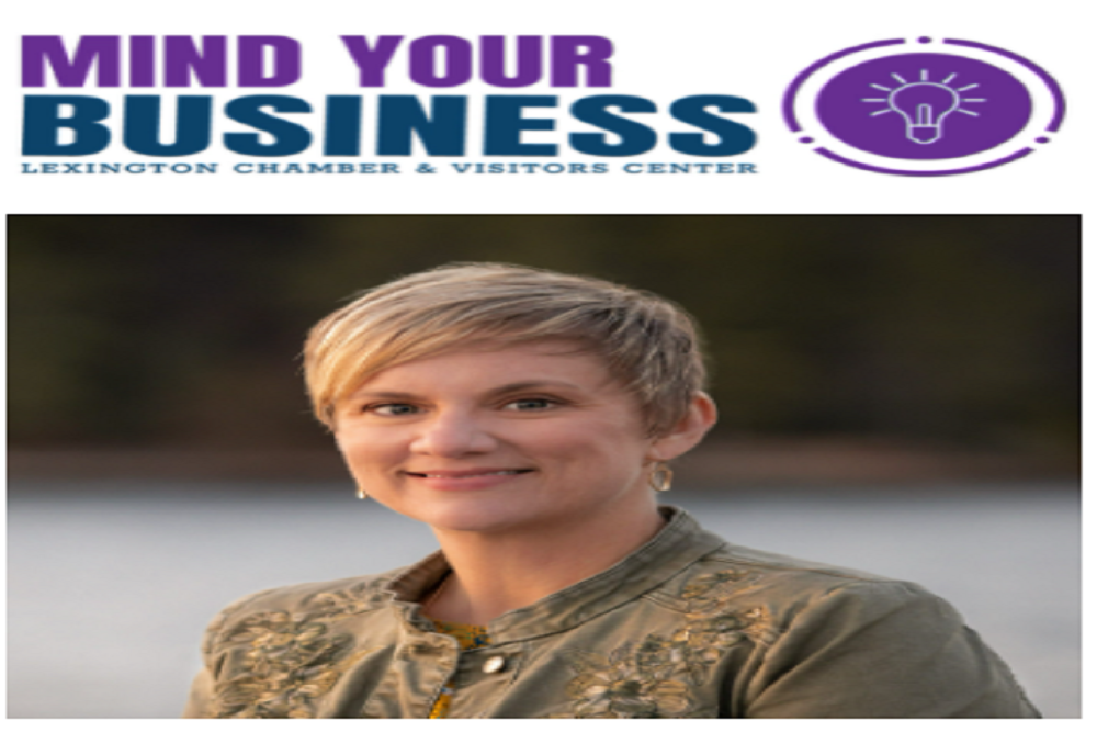 Greater Lexington Chamber & Visitors Center: Mind Your Business with Certified Coach Sarah Mayle