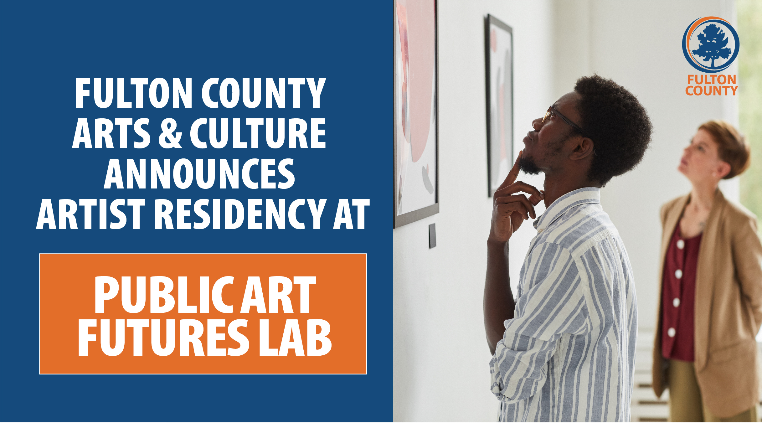 Fulton County Arts & Culture Announces Artist Residency at Public Art Futures Lab Fulton County Arts & Culture Announces Artist Residency at Public Art Futures Lab