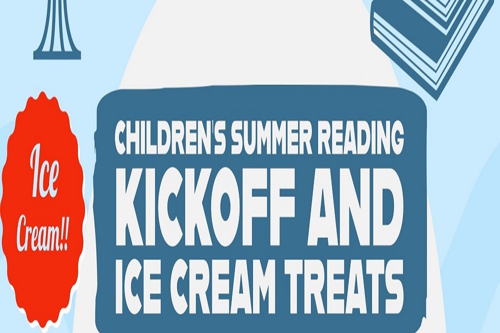 Children’s Summer Reading Kickoff and Ice Cream Treats