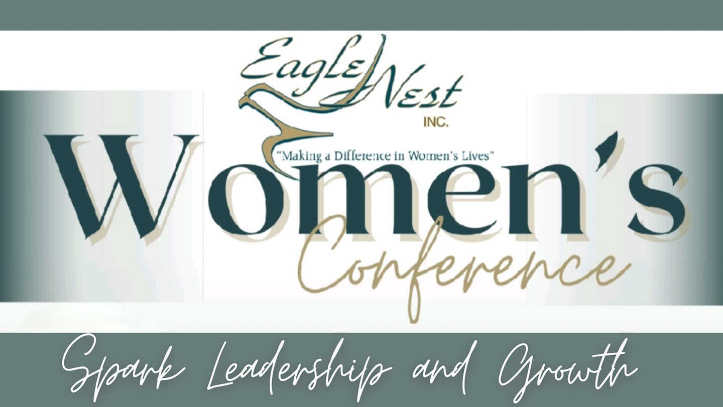 Eagle Nest Inc. Women’s Conference 2023 to be held March 25, 2023 Eagle Nest Inc. Women’s Conference 2023 to be held March 25, 2023
