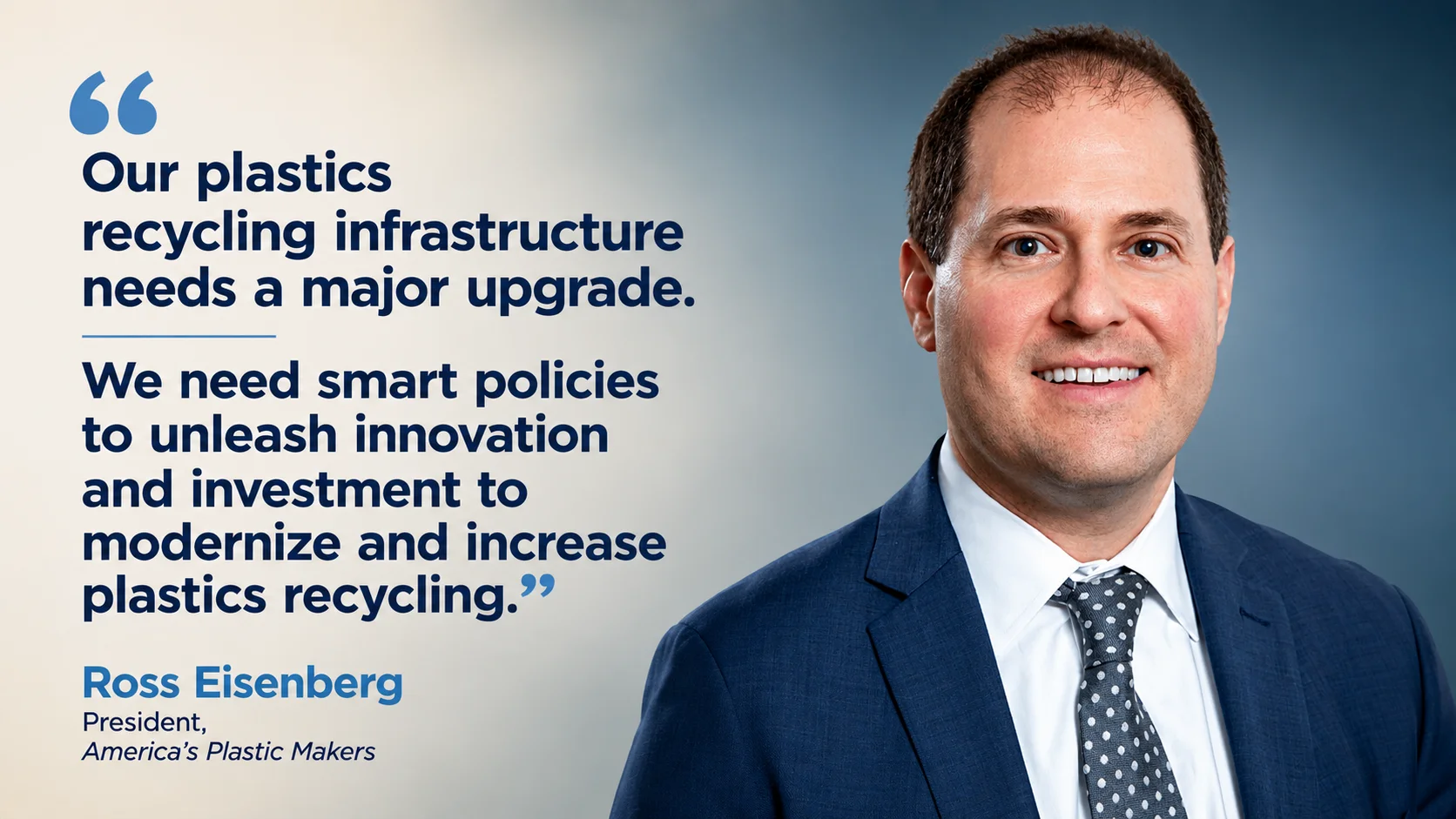 America's Plastic Makers president: 'We need smart policies' to modernize plastics recycling; analysis shows impact on 49,000 Ohio jobs