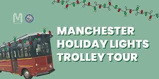 City of Manchester: Mayor Craig, MTA Release Additional Dates for Free Holiday Lights Trolley Tours