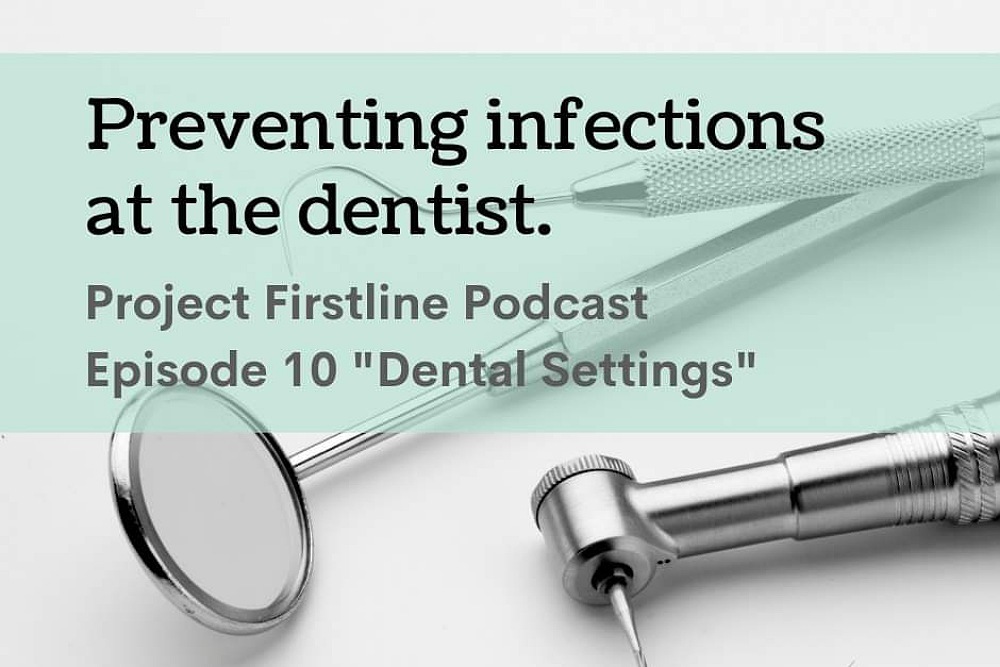 Preventing infections at the dentist
