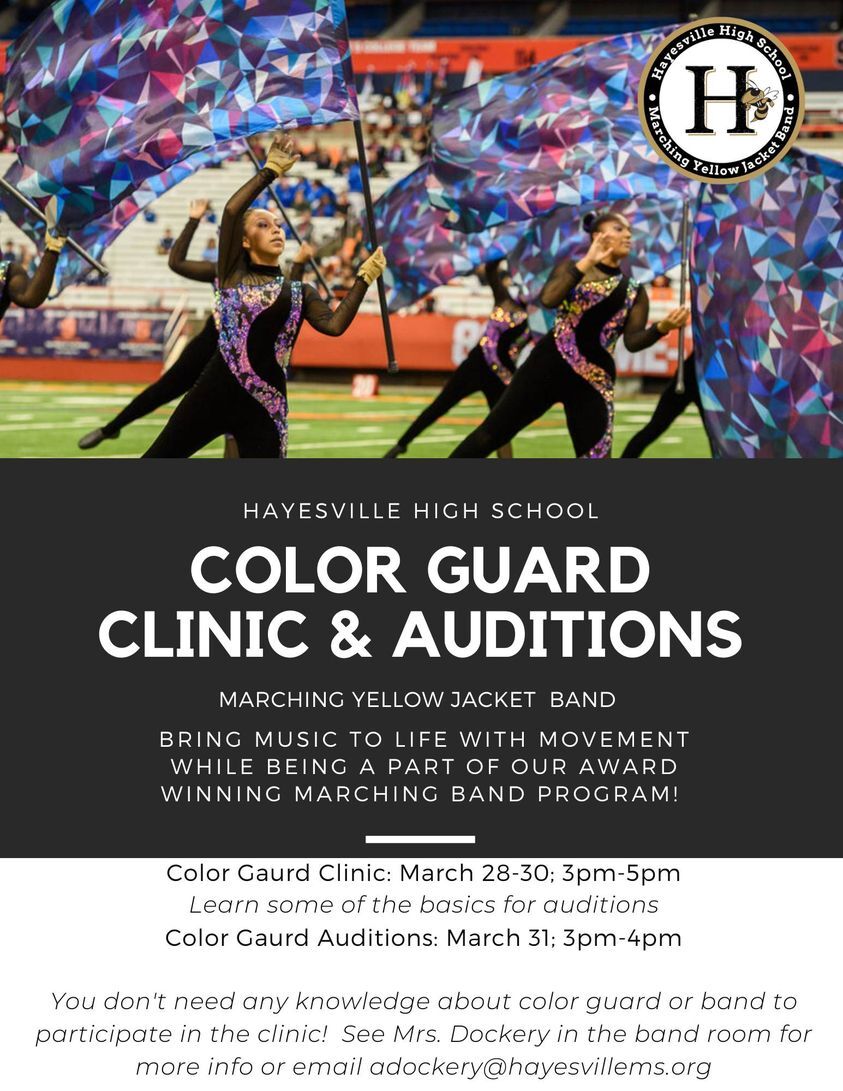 HAYESVILLE HIGH SCHOOL: Sign Up for the Color Guard Clinic on March 28-30