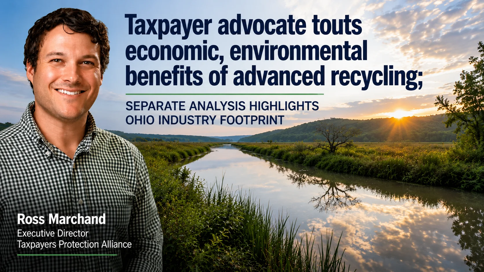 Taxpayer advocate touts economic, environmental benefits of advanced recycling; separate analysis highlights Ohio industry footprint