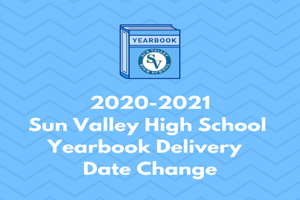 The Sun Valley 2020-2021 yearbook will arrive via US mail mid-August